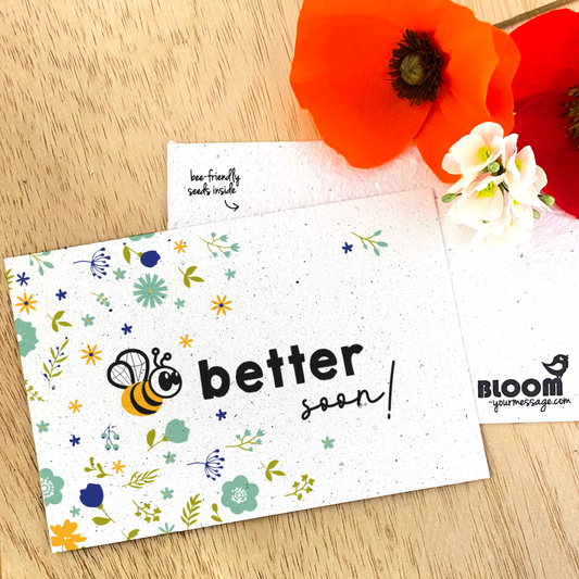 Flowering greeting card - bee better soon!